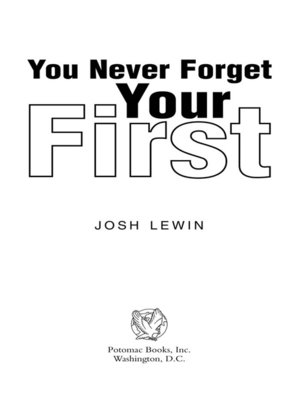 cover image of You Never Forget Your First